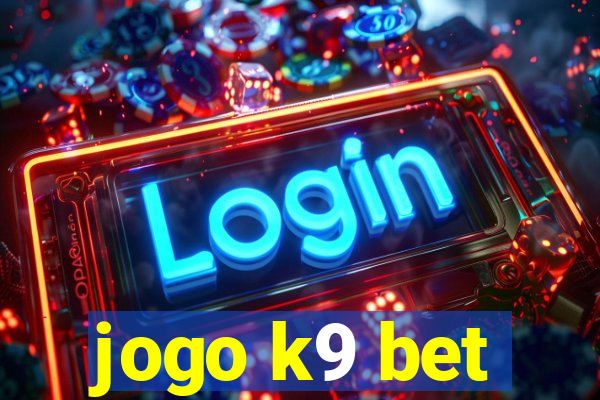 jogo k9 bet